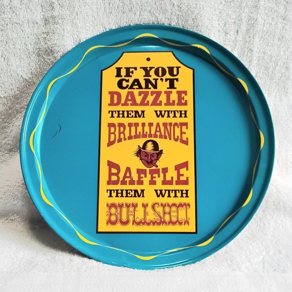 Rare Vintage 13" & 1/2" & 3/4" Deep Baffle with Bullshit Metal Serving Tray!!